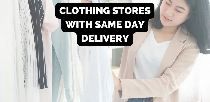 Clothing stores with same day delivery