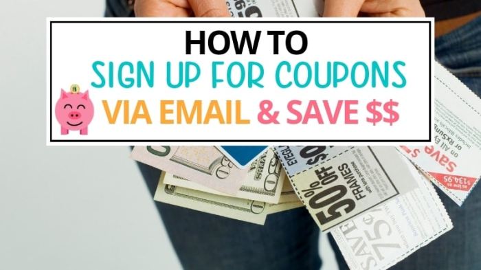 Sign up for coupons by email